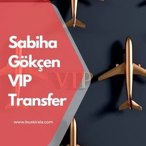 Сабиха Гёкчен vip трансфер